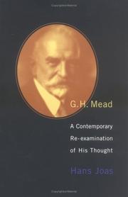 Cover of: G. H. Mead: A Contemporary Re-examination of His Thought (Studies in Contemporary German Social Thought)