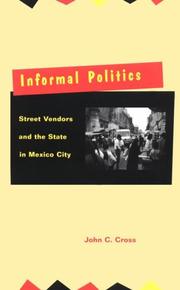 Cover of: Informal politics by John C. Cross