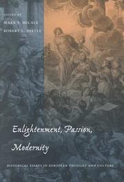 Cover of: Enlightenment, Passion, Modernity by Mark S. Micale