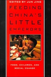 Cover of: Feeding China's Little Emperors: Food, Children, and Social Change