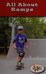 All About Ramps (Rosen Real Readers: Stem and Steam Collection)