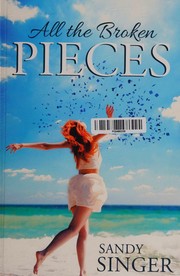 All the Broken Pieces