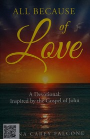 All Because of Love : A Devotional
