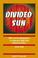 Cover of: Divided Sun