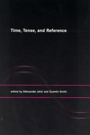 Cover of: Time, Tense, and Reference (Bradford Books) by 