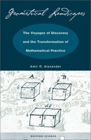 Cover of: Geometrical Landscapes: The Voyages of Discovery and the Transformation of Mathematical Practice (Writing Science)