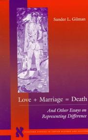 Cover of: Love + Marriage = Death: And Other Essays on Representing Difference (Stanford Studies in Jewish History and C)