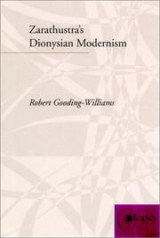 Zarathustra's Dionysian Modernism by Robert Gooding-Williams