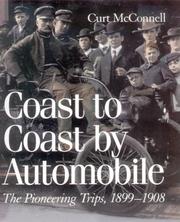 Cover of: Coast to Coast by Automobile: The Pioneering Trips, 1899-1908