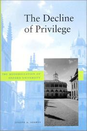 Cover of: The decline of privilege: the modernization of Oxford University