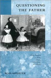 Cover of: Questioning the Father: From Darwin to Zola, Ibsen, Strindberg, and Hardy