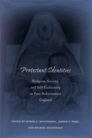 Cover of: Protestant Identities: Religion, Society, and Self-Fashioning in Post-Reformation England