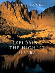 Cover of: Exploring the highest Sierra by James Gregory Moore