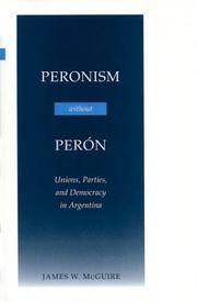 Cover of: Peronism Without Peron: Unions, Parties, and Democracy in Argentina