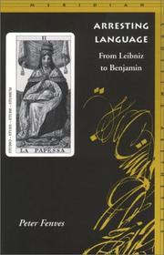 Cover of: Arresting Language: From Leibniz to Benjamin