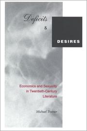 Cover of: Deficits and desires: economics and sexuality in twentieth-century literature