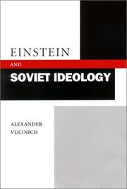 Cover of: Einstein and Soviet Ideology (Stanford Nuclear Age Series) by Alexander Vucinich