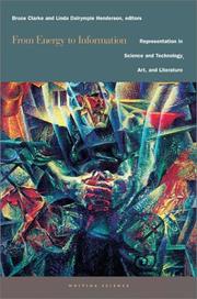 Cover of: From Energy to Information: Representation in Science and Technology, Art, and Literature (Writing Science)