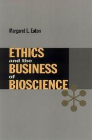 Cover of: Ethics and the Business of Bioscience