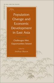 Cover of: Population Change and Economic Development in East Asia: Challenges Met, Opportunities Seized (Contemporary Issues in Asia and Pacific)