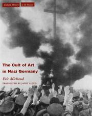 Cover of: The Cult of Art in Nazi Germany (Cultural Memory in the Present)