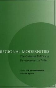 Cover of: Regional Modernities: The Cultural Politics of Development in India