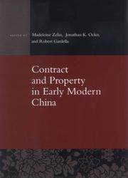 Contract and property in early modern China by Madeleine Zelin, Jonathan K. Ocko