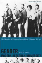 Cover of: Gender and the Modern Research University: The Admission of Women to German Higher Education, 1865-1914