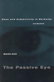 Cover of: The Passive Eye: Gaze and Subjectivity in Berkeley (via Beckett)
