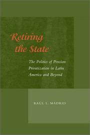 Cover of: Retiring the State by Raul L. Madrid