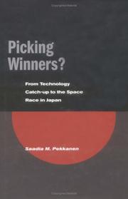 Cover of: Picking Winners?: From Technology Catch-Up to the Space Race in Japan