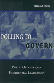 Cover of: Polling to Govern by Diane Heith