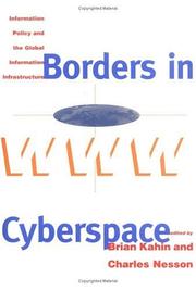 Cover of: Borders in cyberspace by edited by Brian Kahin and Charles Nesson.