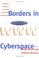 Cover of: Borders in cyberspace