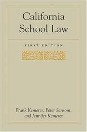 Cover of: California School Law (Stanford Law & Politics) by Frank Kemerer, Peter Sansom, Jennifer Kemerer