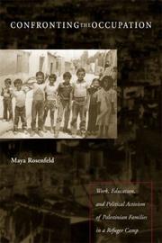 Cover of: Confronting the Occupation by Maya Rosenfeld