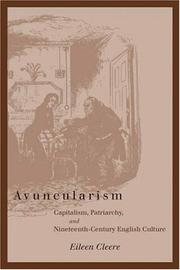 Cover of: Avuncularism: capitalism, patriarchy, and nineteenth-century English culture