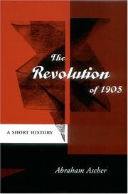 Cover of: The Revolution of 1905 by Abraham Ascher