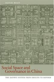 Social Space and Governance in Urban China by David Bray