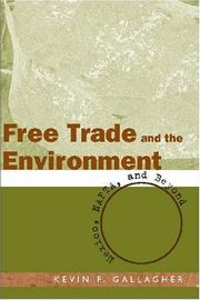 Cover of: Free Trade and the Environment: Mexico, NAFTA, and Beyond