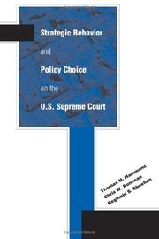 Cover of: Strategic Behavior and Policy Choice on the U.S. Supreme Court