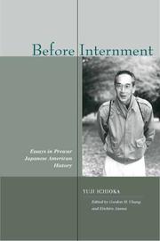 Cover of: Before internment: essays in prewar Japanese American history
