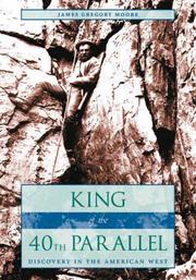 Cover of: King of the 40th parallel by James Gregory Moore