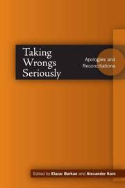 Cover of: Taking wrongs seriously by edited by Elazar Barkan and Alexander Karn.