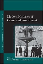 Cover of: Modern Histories of Crime and Punishment (Critical Perspectives on Crime and Law) by 