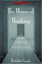 Cover of: The Honor of Thinking: Critique, Theory, Philosophy (Cultural Memory in the Present)