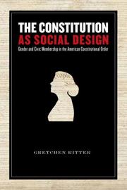 Cover of: The Constitution As Social Design: Gender And Civic Membership in the American Constitutional Order