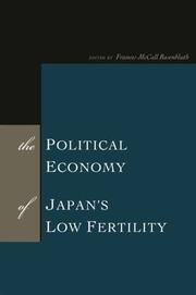 Cover of: The Political Economy of Japan's Low Fertility