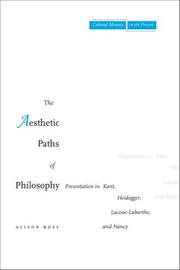 Cover of: The Aesthetic Paths of Philosophy: Presentation in Kant, Heidegger, Lacoue-Labarthe, and Nancy (Cultural Memory in the Present)