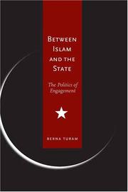 Cover of: Between Islam and the State by Berna Turam, Berna Turam